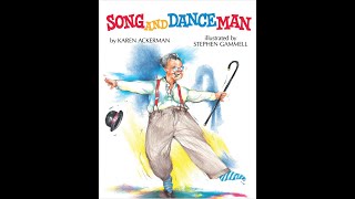 Song and Dance Man - by Karen Ackerman Illustrated by Stephen Gammell: Read-Aloud