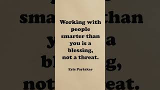 Working With Smarter People | True Leadership Wisdom #leadership #teamwork #success