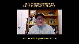 My Tips for Beginners in the Land Flipping Business 😁 #Gottaloveland #realestateinvesting