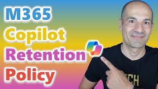 Copilot Retention Policy Explained in a few Minutes!