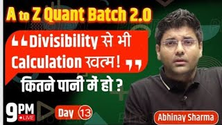 Evaluate Yourself ? PART 2 Divisibility by Numbers | Number System | Day - 13 | Abhinay Sharma