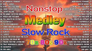 Slow Rock Love Songs Collection 70s 80s 90s ✨ Nonstop Slow Rock Pinoy Medley | Best Luamang Tugtugin