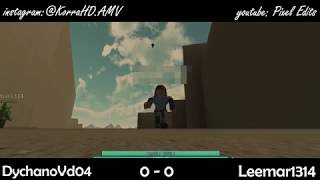 Roblox: The Legend of Korra DychanoVd04 vs Leemar1314