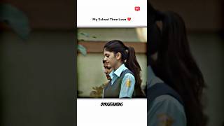 My School Time Love ❤🥰🔥 #love #lovestatus #viralvideo #shorts