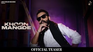 Khoon Mangde (Teaser) | Chiman Zira | Punjabi Song 2025 | Link Purane Records