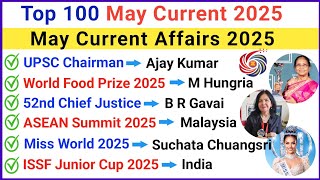May Current Affairs 2025 | Top 100 Important Current Affairs | May 2025 Current Affairs