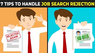 How to overcome Interview Rejections ? 7 PRO Tips to handle Job Search Rejection