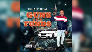 1Phang B.O.A - Guns & Funds (Official Audio)