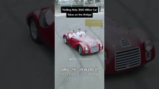 Thrilling Ride: $100 Million Car Takes on the Bridge!