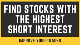 How To Find Stocks With the Highest Short Interest