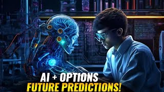 Predicting The Future | How AI And Options Strategies Work Together