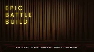 The Final Battle - Epic Battle Build - Royalty Free Music - Background Music For Videos