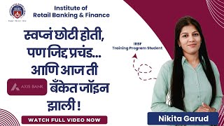 Congrats Nikita for getting placed in Axis Bank as Branch Relationship Officer from IRBF ! #irbf