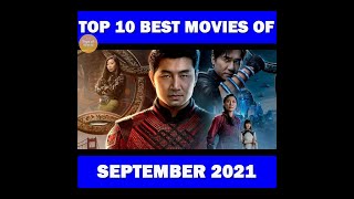 Top 10 Best Movies of September 2021.