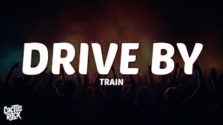 Train - Drive By (Lyrics)