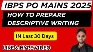 How to Prepare for IBPS ❤️‍🔥 PO 🔥 Mains ✅ Descriptive 🥳 Writing #ibpspomains #descriptivewriting 