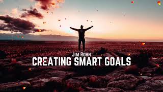 Jim Rohn: Creating Smart Goals ( Jim Rohn Coaching )