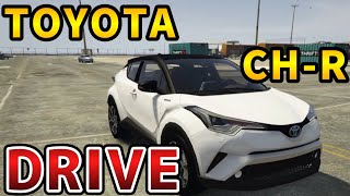 【GTA5】ドライブしてきた！トヨタ CHR【実写MOD】#22