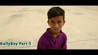 GULLY BOY PART 3 | TABIB MAHMUD Ft. GULLY BOY RANA
|