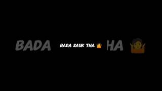 Bada sauk tha😭💔🥀 black screen lyrics status🖤 #sadstatus#viralshort#ytshorts#emotional#shorts#video