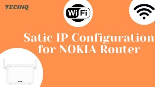 How to Configure Static IP address for  Nokia WIFI Router || TechIQ
