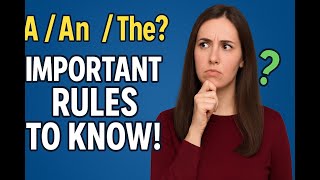 A, An, The - How to Use English Articles Easily | شرح أدوات التنكير والتعريف في اللغة الإنجليزية