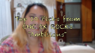 Top 10 picks from ONE OK ROCK's 'Ambitions'