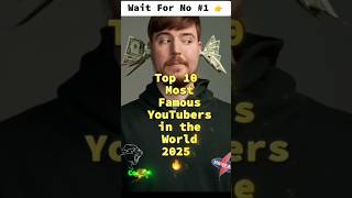 Who Rules YouTube? Top 10 Biggest Channels of 2025! 🔥       #FamousYouTubers #YouTubers2025