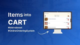 Items into the cart | #bistroboost, #food, #DigitalForRestaurants, #restaurantowners
