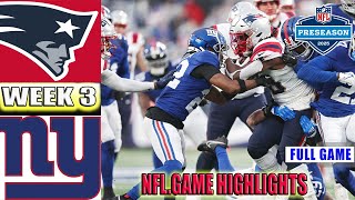 ニューイングランド・ペイトリオッツ対ニューヨーク・ジャイアンツ（2025年8月21日）フルゲームハイライト｜NFLプレシーズン2025