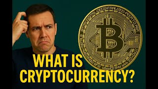 What is Cryptocurrency ?