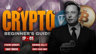Episode 5 - Crypto beginners course - Crypto beginner to advanced guide - Career in cryptocurrency
