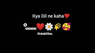 Haa Palke Jhuki Hai Sashe Ruki Hai💫| Hindi love song status❤️|WhatsApp status📱|Black screen status◼️