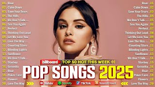 Adele, Dua Lipa, Ed Sheeran, Rihanna, Selena Gomez, Bruno Mars, Maroon 5, Zayn 💥 Billboard Hot 100