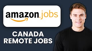 新着！Amazonカナダのリモートワーク求人（2025年）💻｜在宅勤務の求人を見つけて応募する方法