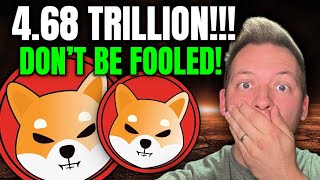 SHIBA INU - 4.68 TRILLION!!! DON'T BE FOOLED! RETAIL SHAKEOUT!