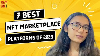 7 Best NFT Marketplace Platforms of 2023 | @SoluLab| #nft #nftmarketplace #blockchain