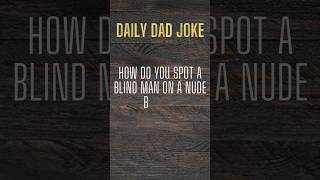 #dadhumor #dadjokesforlife #dadjokes #hilarious #comedy #funny