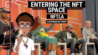 Entering the NFT Space | NFTLA Docuseries