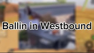 Ballin in Westbound ft. @mioniokio | Mo Bamaba | #westbound #roblox