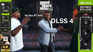 GTA 5 Enhanced – 4K Max settings + Maximum RT with DLSS 4 Quality [RTX 4090]