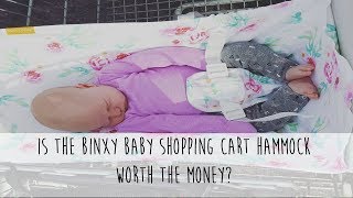 Binxy Baby Shopping Cart Hammock- Is it worth it?