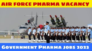Air Force Pharmasist Vacancy|| New Government Pharma jobs|| #pharmacy #pharmacyhobs #goverment