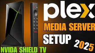 Nvidia Shield TV での Plex メディア サーバーのセットアップ | 2025 ステップバイステップ ガイド