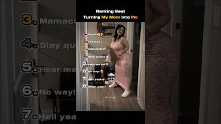 Ranking The Best Turning My Mom Into Me