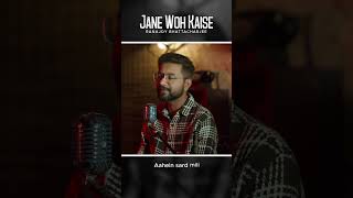 Jane Woh Kaise | Cover Version | Ranajoy Bhattacharya #shorts