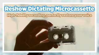 The Reshow Dictating Microcassette for Effortless Recording!