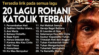 20 Lagu Rohani Katolik Terpopuler 2022 - Ada Lirik Lagu