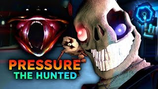 Playing pressure(The Hunted)