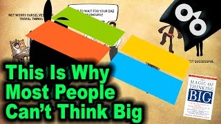 Why Most People Can't Think Big — The Magic of Thinking Big — Animated Book Review